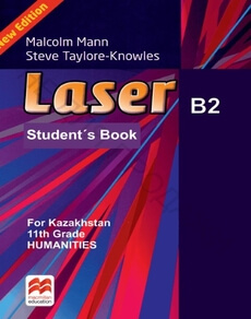 Laser B2 for Kazakhstan (Grade 10) Student`s Book. (ОГН). ОГН. Malcolm Mann