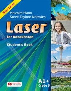 Laser A1+ for Kazakhstan (Grade 6) Student`s Book Malcolm Mann учебник для 6 класса