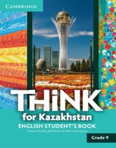 Think for Kazakhstan Grade 9 Herbert Puchta учебник для 9 класса